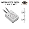 Interruptor Táctil para Tiras LED 12V 50W Max